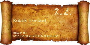 Kubik Loránd névjegykártya